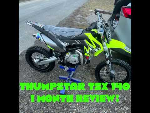 Thumpstar TSX 140 Pitbike 1 Month Review