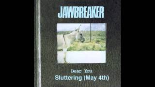 Jawbreaker - Dear You [Full Album]