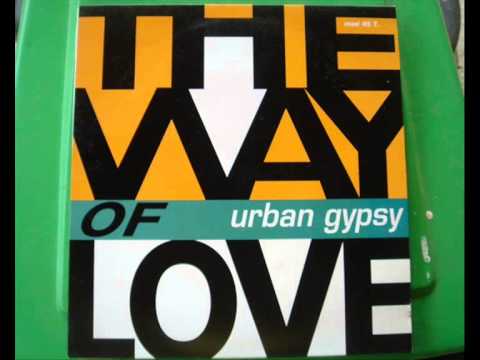 Urban Gypsy The Way Of Love (Club Mix)