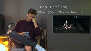 Hey Darling Music Video