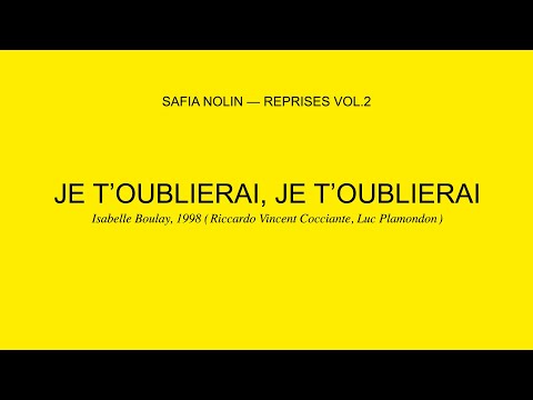 Video thumbnail for Je t’oublierai, je t’oublierai