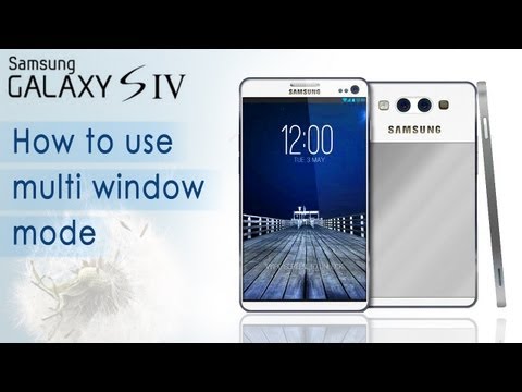 Samsung Galaxy S4: How To Turn On The Multi Window Mode (HD Video) - Preview