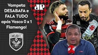 ‘Como é que pode?’ Eu tava vendo Vasco x Flamengo e…’: Vampeta fala tudo