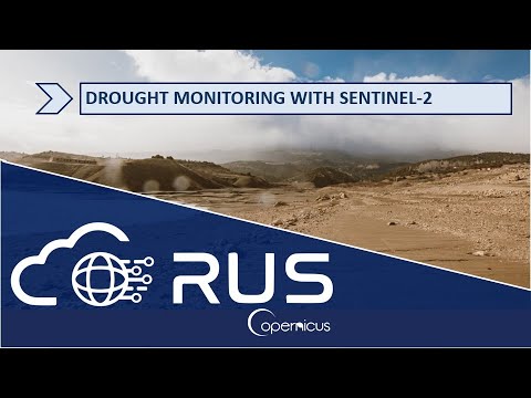 RUS Webinar: Drought Monitoring with Sentinel-2 - HYDR03