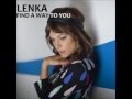 Lenka - Find A Way To You 