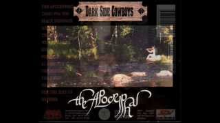 DARK SIDE COWBOYS - The Apocryphal + Tears For You