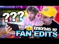 REACTING TO FAN EDITS HILARIOUS