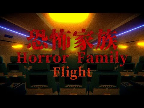Horror Family Flight