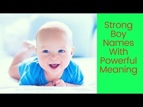 Strong Boy Names With Powerful Meaning