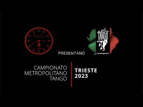 CAMPIONATO METROPOLITANO TANGO 2023 TRIESTE   AMATORI SENIOR SEMIFINALE B