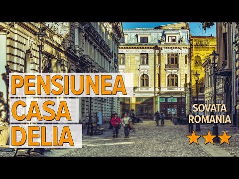 Pensiunea Casa Delia hotel review | Hotels in Sovata | Romanian Hotels
