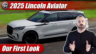 2025 Lincoln Aviator: Our First Look