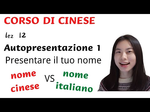 corso di cinese lezione 12 autopresentazione come presentarsi - imparare cinese con Imparocinese
