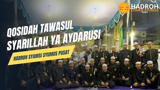 Download lagu QOSIDAH TAWASUL SYAIRILLAH YA AYDARUSI - HADROH SYAMSI SYUMUS PUSAT mp3