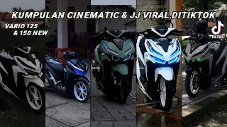 Download lagu kumpulan cinematic × jj vario125&150new viral di tiktok mp3