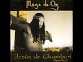 Mago de Oz - Jesús de Chamberi