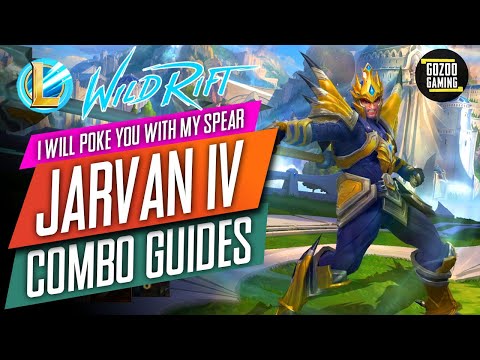 WILD RIFT: JARVAN IV COMBOS GUIDES TUTORIALS: LOL WILD RIFT OPEN BETA