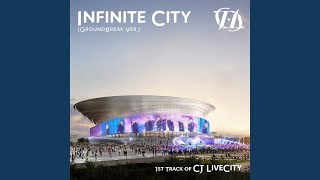Infinite City (Groundbreak Ver.)