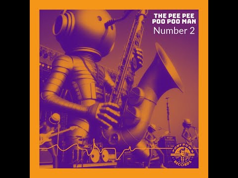 ♫ The Pee Pee Poo Poo Man - Number 2