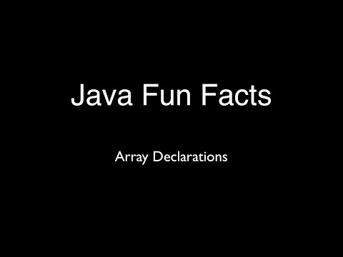 Ld Java Fun Facts Array Declarations Lets Developer With