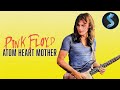 David Gilmour and Pink Floyd's Boldest Gamble | Music Documentary | Pink Floyd: Atom Heart Mother