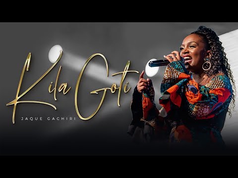 Kila Goti - Jaque Gachiri  / Official Video