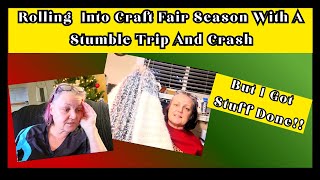 Entering Craft Fair Season With A Trip Fall And Crash #fyp #crochet #sewing