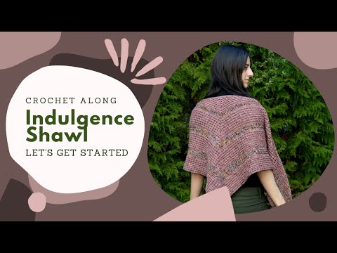 Starting Your Indulgence Shawl