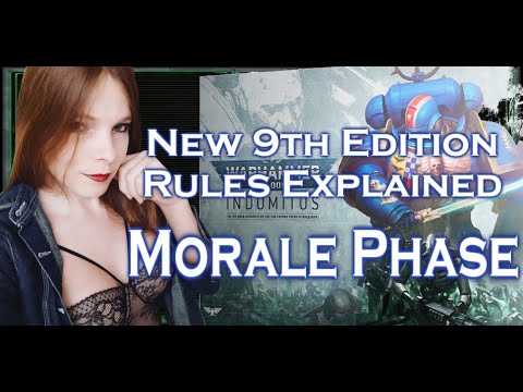 New 9th Edition Rules Explaine Moral & Combat Losses