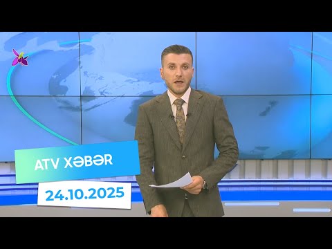 Atv xəbər 20:30 - 24.10.2025