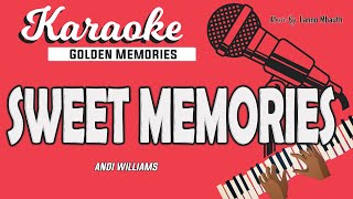 Download lagu Karaoke SWEET MEMORIES - Andi Williams // Music By Lanno Mbauth mp3