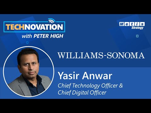 How Yasir Anwar Helped Williams Sonoma Become a Digital-First ...