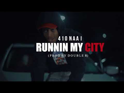 410Naai x RUNNIN DA CITY (Dir. By @RichEntertainment)