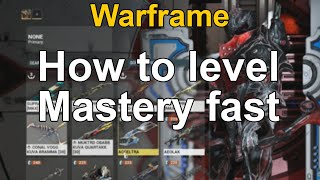 How to level up mastery fast in Warframe