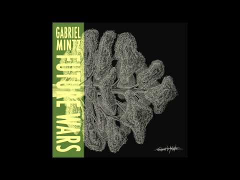 Gabriel Mintz - Future Wars (full album)