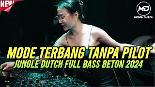 Download lagu MODE TERBANG TANPA PILOT‼️DJ JUNGLE DUTCH FULL BASS BETON 2024⁉️INFO MERK TERBARU CEES mp3 Download lagu MODE TERBANG TANPA PILOT‼️DJ JUNGLE DUTCH FULL BASS BETON 2024⁉️INFO MERK TERBARU CEES mp3