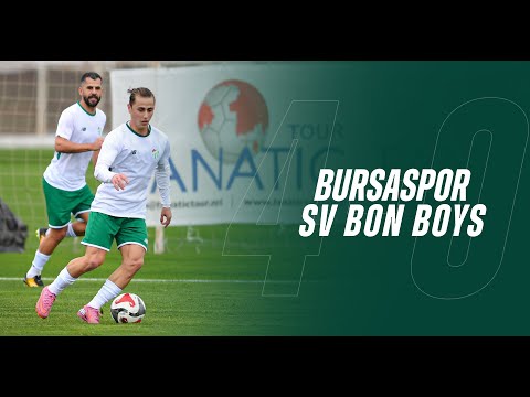 Antrenman Maçı: Bursaspor 4-0 SV Bon Boys