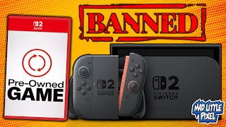 UNBELIEVABLE! Switch 2 Consoles BANNED For BUYING USED Games!