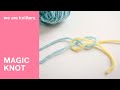 Learn to knit: How to join yarn with an invisible magic knot | WAK