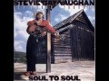 Change It - Stevie Ray Vaughan - Soul to Soul - 1985 (HD)