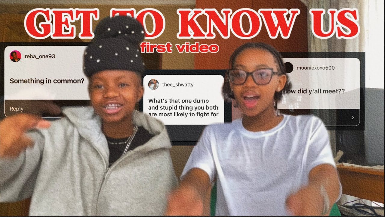GET TO KNOW US ‼️ ( FIRST VIDEO )