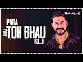 HINDUSTANI BHAU Public Ki Demand Thi Toh Bhau Ko Ana Pada Hindustani Bhau Status Ayush ShakyaTM