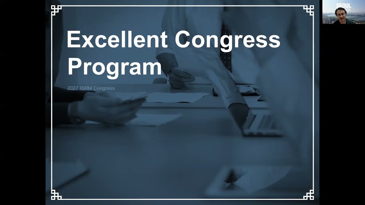 ISRM Congress 2027 presentation video (ISRM council meeting, 17 Nov 2021) by KSRM