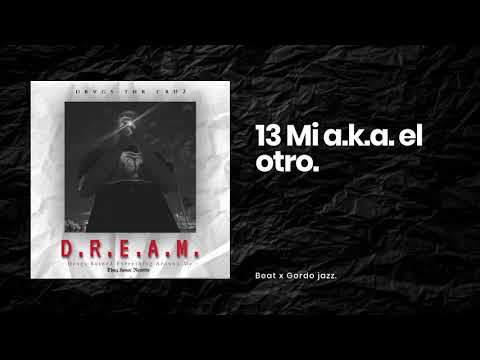 13 Drvgs - Mi a.k.a. el otro (beat x Gordo Jazz)