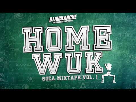 Dj Avalanche Presents: HOMEWUK - THE SOCA MIX (2021)- Vol 1