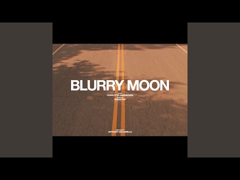 Blurry Moon