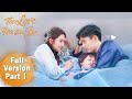 【The Love You Give Me】Full Version Part 1 ——Starring: Wang Yuwen, Wang Ziqi | ENG SUB