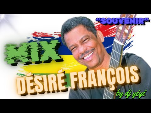 Medley Désiré François "Souvenir"💓🎵/ MIX live By DJ yéyé