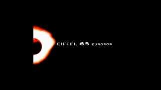 My console - Eiffel 65
