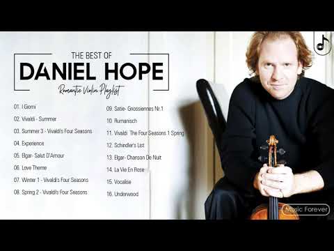 Daniel Hope Greatest Hits Playlist 2021 - Daniel Hope Best Violin Songs Collection Of All Time